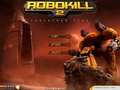 Robokill 2 għall-logħob online