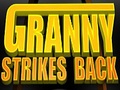 Granny Strikes Back għall-logħob online