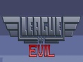 League Of Evil għall-logħob online