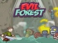 Evil Foresti għall-logħob online