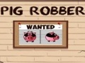 Pig robber għall-logħob online